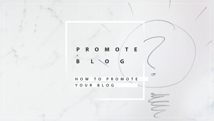 How to promote a blog