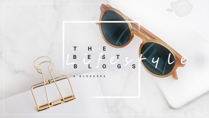 Best lifestyle blogs