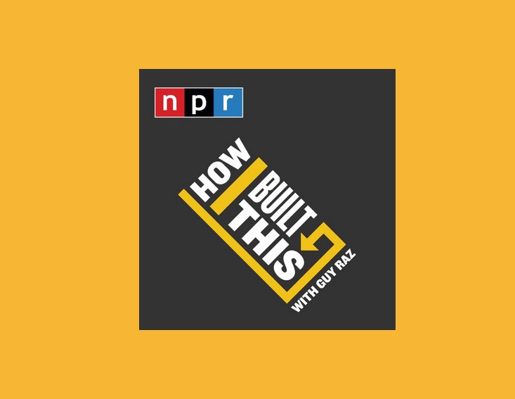 How I Built This with Guy Raz