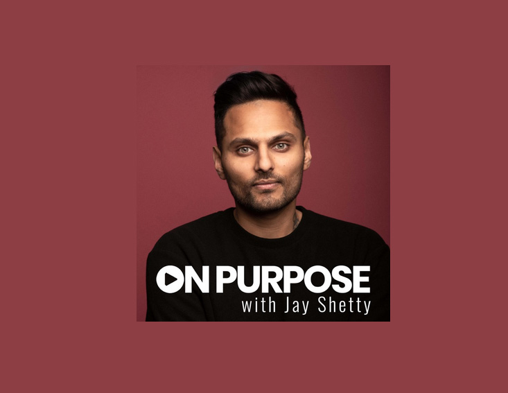 On Purpose with Jay Shetty