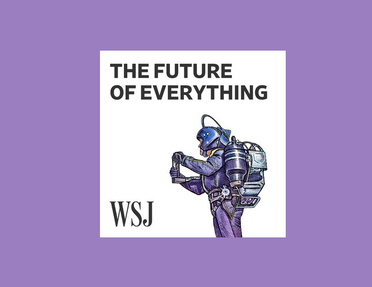 WSJ’s The Future of Everything